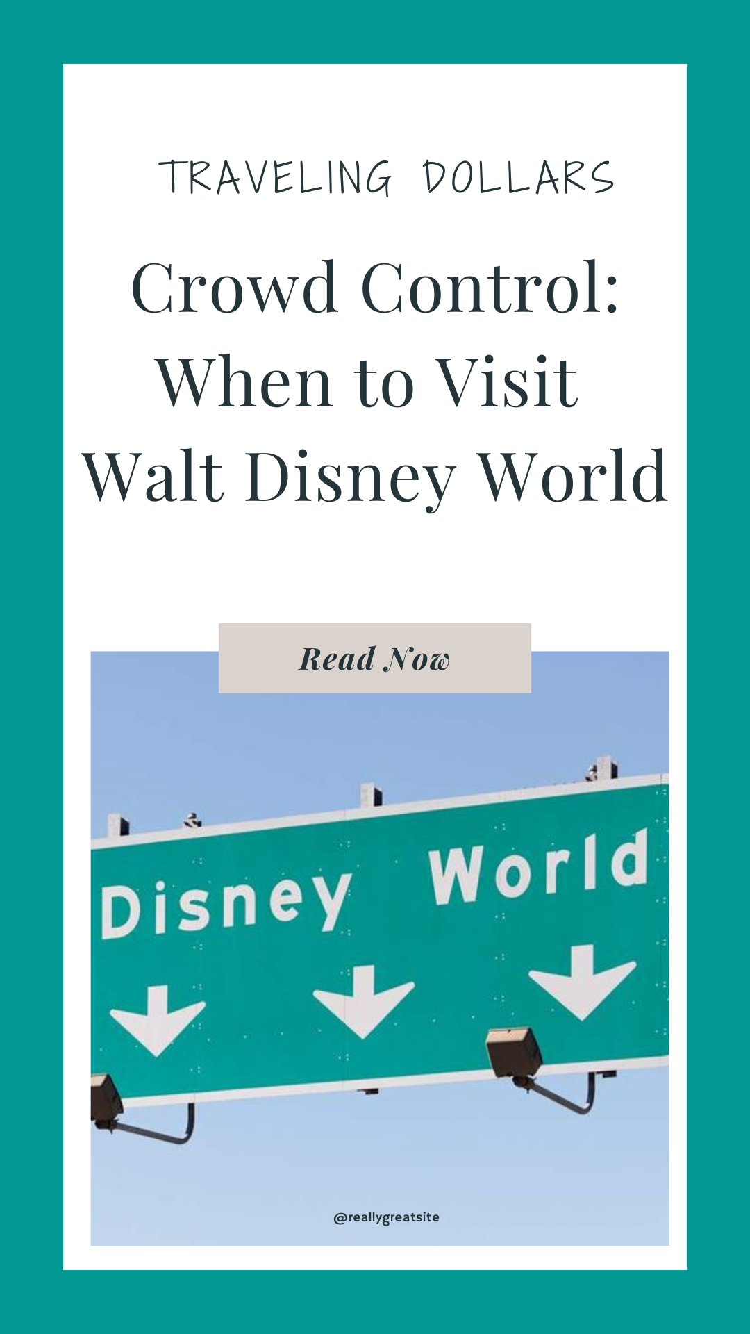 Crowd Control – When to Visit Disney & When to Run for the Monorail