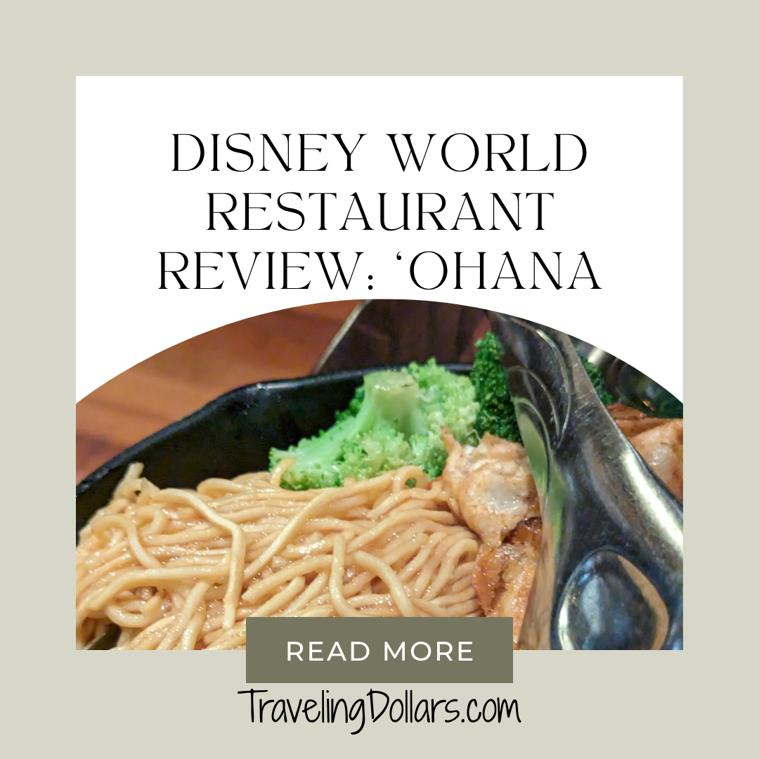 Disney World Restaurant Review: ‘Ohana